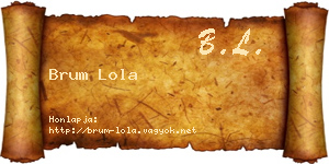 Brum Lola névjegykártya